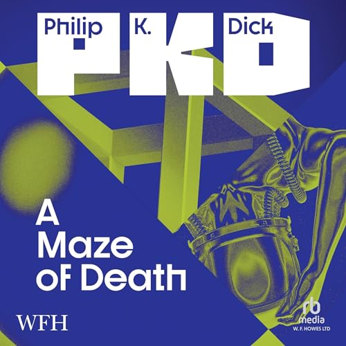 A Maze of Death By Philip K. Dick